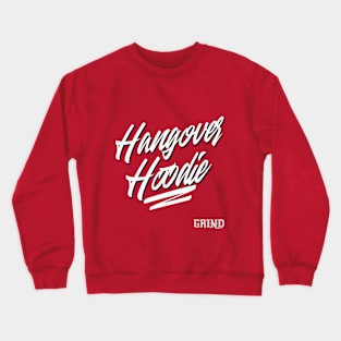 Hangover Hoodie Crewneck Sweatshirt